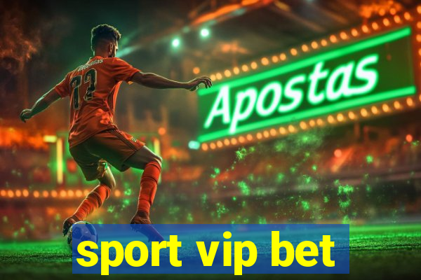 sport vip bet